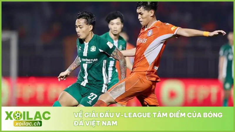Giải Đấu V-League 2025-2026: Nơi Tạo Lửa Bóng Đá Việt 2 Giải đấu V-League là nơi có sự cạnh tranh khốc liệt và là trái tim bóng đá Việt Nam