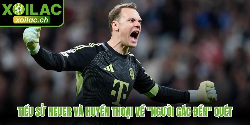Tiểu Sử Neuer